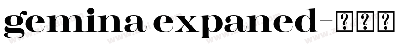gemina expaned字体转换